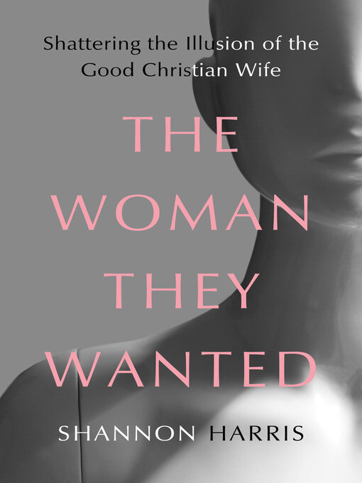 Title details for The Woman They Wanted by Shannon Harris - Wait list